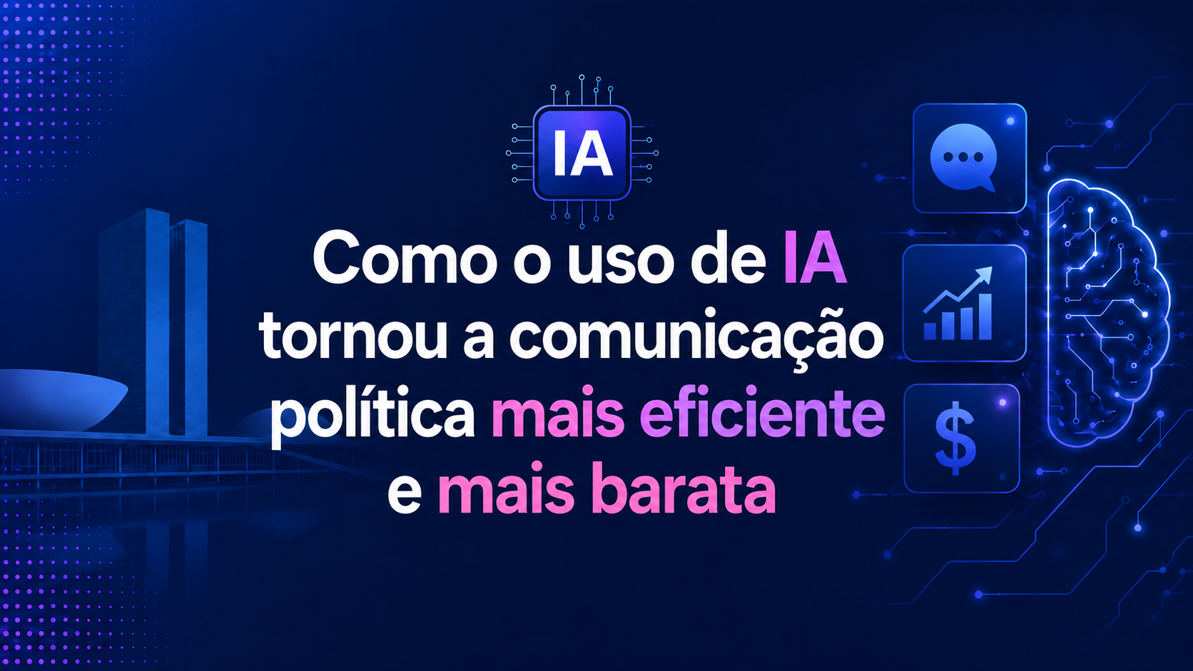 Como o uso de IA tornou a comunicação política mais eficiente e mais barata