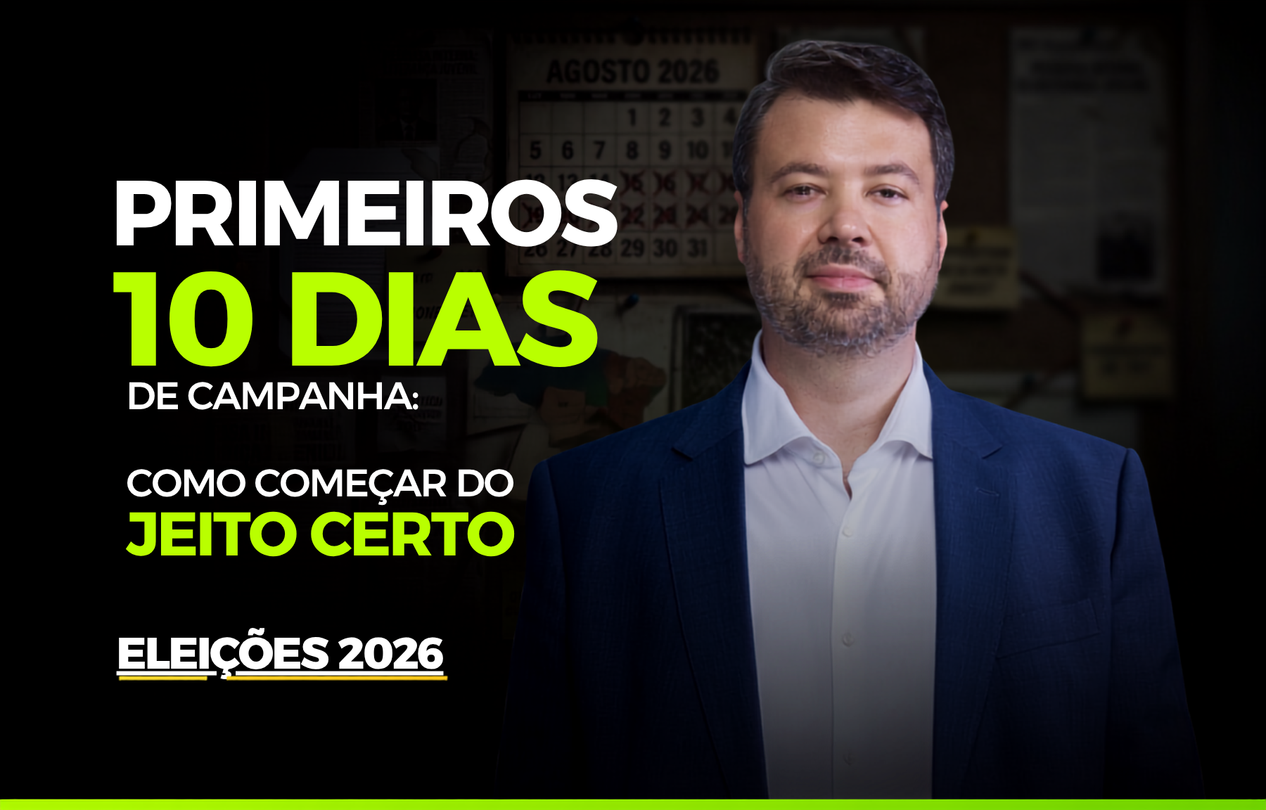 Primeiros 10 dias de campanha: como começar do jeito certo